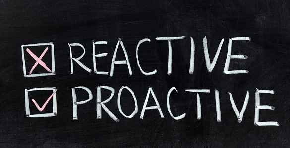 Reactive or proactive