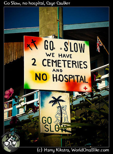 Belize go slow sign